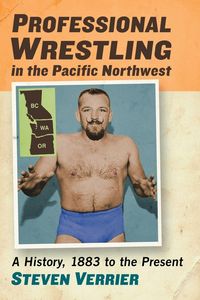 Produktbild: Professional Wrestling in the Pacific Northwest