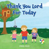 Produktbild: Thank You Lord For Today