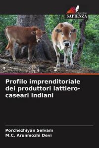 Produktbild: Profilo imprenditoriale dei produttori lattiero-caseari indiani