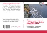 Produktbild: Efectos ambientales por contaminaci&oacute;n del r&iacute;o Babahoyo de Ecuador
