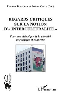 Produktbild: Regards critiques sur la notion d'"interculturalit&eacute;"