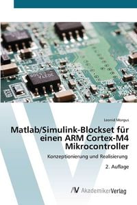 Produktbild: Matlab/Simulink-Blockset f&uuml;r einen ARM Cortex-M4 Mikrocontroller
