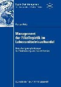Produktbild: Management der Filiallogistik im Lebensmitteleinzelhandel