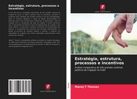 Produktbild: Estrat&eacute;gia, estrutura, processos e incentivos