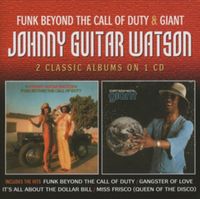 Bild vom Artikel Watson, J: Funk Beyond The Call Of Duty/Giant vom Autor Johnny Guitar Watson