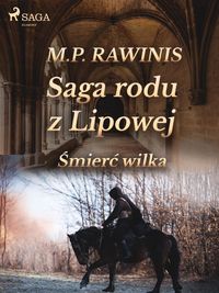 Produktbild: Saga rodu z Lipowej 13: Smierc wilka