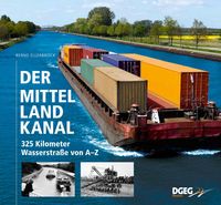 Bild vom Artikel Der Mittellandkanal vom Autor Bernd Ellerbrock