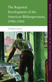 Produktbild: The Regional Development of the American Bildungsroman, 1900-1960