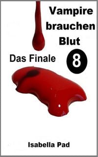 Produktbild: Vampire brauchen Blut - Das Finale