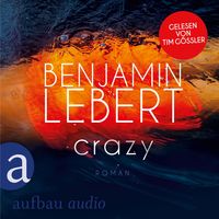 Crazy von Benjamin Lebert