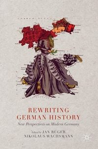 Produktbild: Rewriting German History