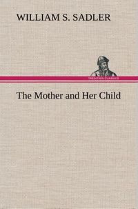 Produktbild: The Mother and Her Child