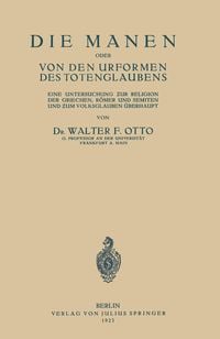Produktbild: Die Manen Oder von den Urformen des Totenglaubens