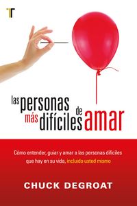 Produktbild: Las personas m&aacute;s dif&iacute;ciles de amar