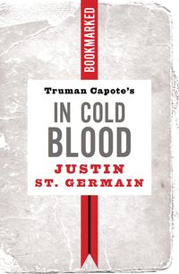 Produktbild: Truman Capote's In Cold Blood: Bookmarked