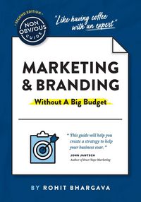 Produktbild: The Non-Obvious Guide to Marketing & Branding (Without a Big Budget)