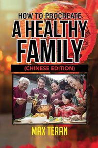 Produktbild: How To Procreate A Healthy Family (Chinese Edition)