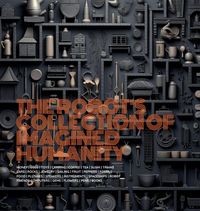 Produktbild: The Robot's Collection of Imagined Humanity