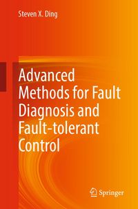 Produktbild: Advanced methods for fault diagnosis and fault-tolerant control