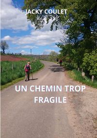 Produktbild: Un chemin trop fragile