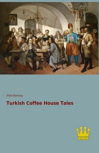 Produktbild: Turkish Coffee House Tales