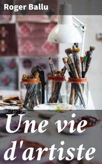 Produktbild: Une vie d'artiste