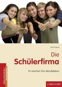 Produktbild: Die Sch&uuml;lerfirma