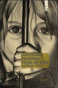 Produktbild: Palestine from my eyes. Una blogger a Gaza