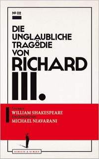 Produktbild: Die unglaubliche Trag&ouml;die von Richard III.