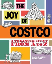 Bild vom Artikel The Joy of Costco: A Treasure Hunt from A to Z vom Autor David Schwartz