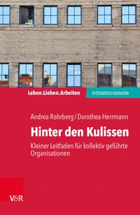 Produktbild: Hinter den Kulissen &ndash; kleiner Leitfaden f&uuml;r kollektiv gef&uuml;hrte Organisationen