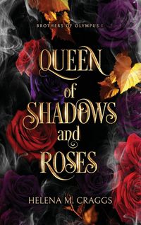 Produktbild: Queen of Shadows and Roses (Brothers of Olympus 1)