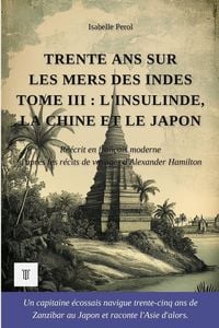 Produktbild: Trente ans sur les mers des Indes, Tome III