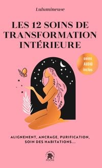 Produktbild: Les 12 soins de transformation int&eacute;rieure