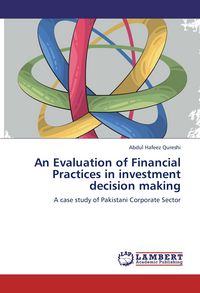 Produktbild: An Evaluation of Financial Practices in investment decision making
