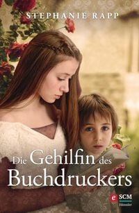 Produktbild: Die Gehilfin des Buchdruckers