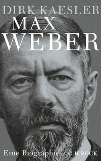 Max Weber Dirk Kaesler