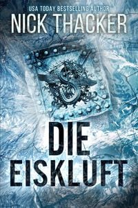 Produktbild: Die Eiskluft (Harvey Bennett Thrillers - German, #3)