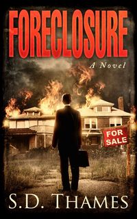 Bild vom Artikel Foreclosure: A Novel vom Autor S. D. Thames