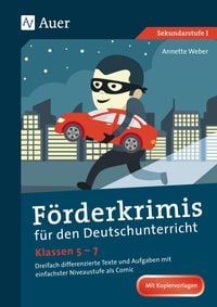 Bild vom Artikel Förderkrimis für den Deutschunterricht Klassen 5-7 vom Autor Annette Weber