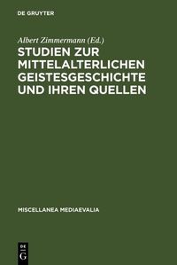 Produktbild: Studien zur mittelalterlichen Geistesgeschichte und ihren Quellen