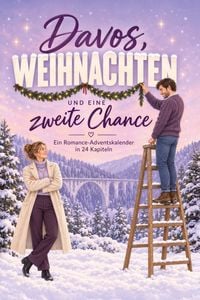 Produktbild: Davos, Weihnachten und eine zweite Chance