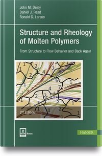 Produktbild: Structure and Rheology of Molten Polymers