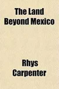 Produktbild: The Land Beyond Mexico