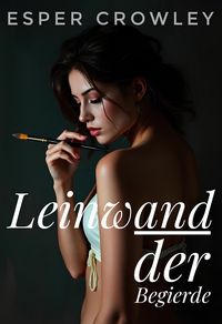 Produktbild: Leinwand der Begierde