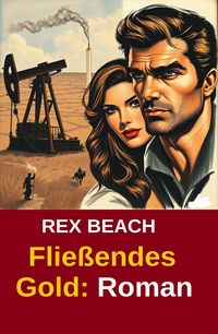 Produktbild: Flie&szlig;endes Gold: Roman