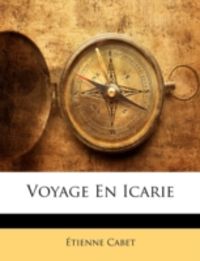 Produktbild: Cabet, E: Voyage En Icarie