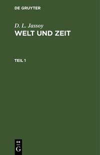 Produktbild: Welt und Zeit. Teil 1