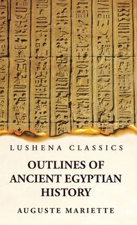 Produktbild: Outlines of Ancient Egyptian History