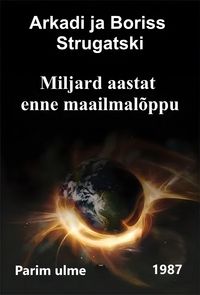Produktbild: Miljard aastat enne maailmal&otilde;ppu